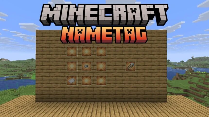 How to Get, Craft, and Use a Name Tag in Minecraft