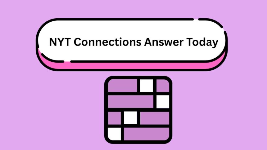 NYT Connections Answer
