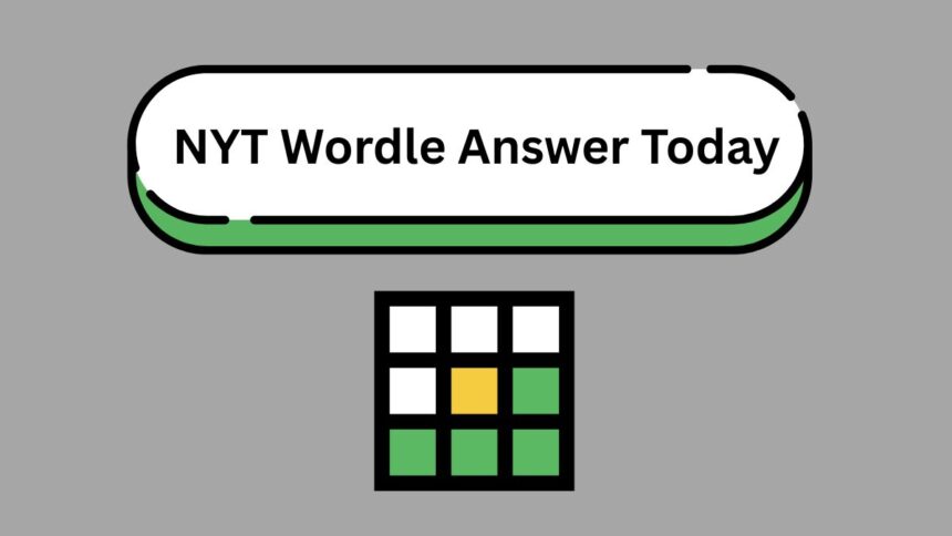 NYT Wordle Answer and Hints